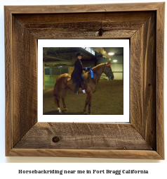 horseback riding near me in Fort Bragg, California